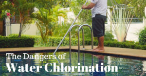The Dangers of Water Chlorination
